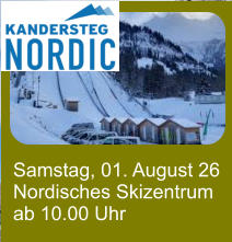 Samstag, 01. August 26 Nordisches Skizentrum ab 10.00 Uhr