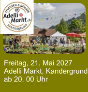 Freitag, 21. Mai 2027 Adelli Markt, Kandergrund ab 20. 00 Uhr