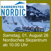 Samstag, 01. August 26 Nordisches Skizentrum ab 10.00 Uhr